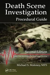 Book cover of Death Scene Investigation (2nd ed.) by Michael S. Maloney