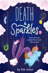 Book cover of Death & Sparkles by Rob Justus