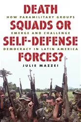 Book cover of Death Squads or Self-Defense Forces? by Julie Mazzei