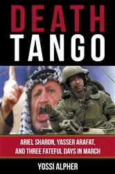 Book cover of Death Tango by Yossi Alpher