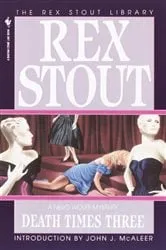 Book cover of Death Times Three by Rex Stout