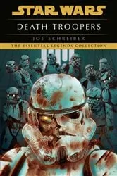 Book cover of Death Troopers: Star Wars Legends by Joe Schreiber