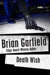 Book cover of Death Wish by Brian Garfield