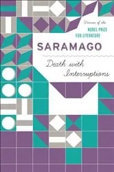 Book cover of Death with Interruptions by José Saramago