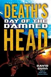 Book cover of Death's Head: Day of the Damned by David Gunn