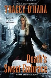 Book cover of Death's Sweet Embrace by Tracey O'Hara