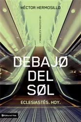 Book cover of Debajo del sol by Hector Hermosillo