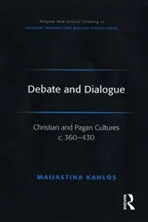Book cover of Debate and Dialogue by Maijastina Kahlos