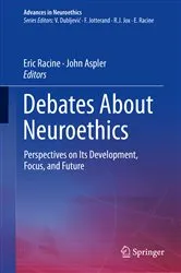 Book cover of Debates About Neuroethics by Eric Racine