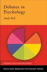 Book cover of Debates in Psychology by Andy Bell
