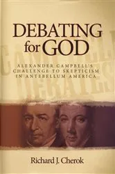Book cover of Debating for God by Richard J. Cherok