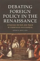 Book cover of Debating Foreign Policy in the Renaissance by Unknown