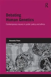 Book cover of Debating Human Genetics by Alexandra Plows
