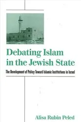 Book cover of Debating Islam in the Jewish State by Unknown