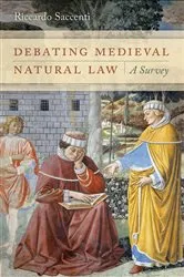 Book cover of Debating Medieval Natural Law by Unknown