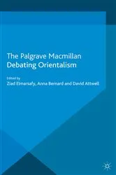 Book cover of Debating Orientalism by Z. Elmarsafy