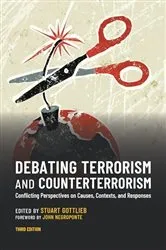 Book cover of Debating Terrorism and Counterterrorism (3rd ed.) by Unknown