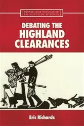 Book cover of Debating the Highland Clearances by Eric Richards