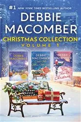 Book cover of Debbie Macomber Christmas Collection Volume 1 by Debbie Macomber
