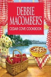Book cover of Debbie Macomber's Cedar Cove Cookbook by Debbie Macomber