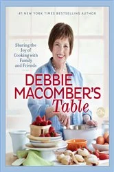 Book cover of Debbie Macomber's Table by Debbie Macomber