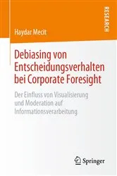 Book cover of Debiasing von Entscheidungsverhalten bei Corporate Foresight by Haydar Mecit