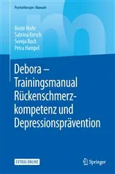 Book cover of Debora - Trainingsmanual Rückenschmerzkompetenz und Depressionsprävention by Beate Mohr