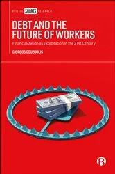 Book cover of Debt and the Future of Workers by Giorgos Gouzoulis
