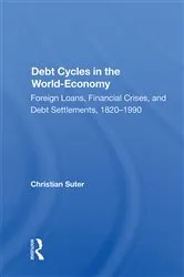 Book cover of Debt Cycles In The World-economy by Christian Suter