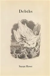 Book cover of Debths by Susan Howe
