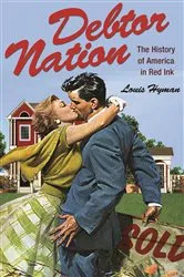 Book cover of Debtor Nation by Louis Hyman