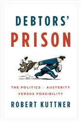 Book cover of Debtors' Prison by Robert Kuttner