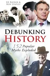 Book cover of Debunking History by Ed Rayner