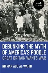 Book cover of Debunking the Myth of America's Poodle by Nu'man Abd al-Wahid