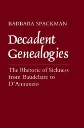 Book cover of Decadent Genealogies by Barbara Spackman