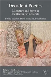 Book cover of Decadent Poetics by J. Hall