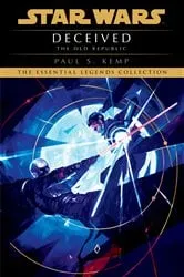 Book cover of Deceived: Star Wars Legends (The Old Republic) by Paul S. Kemp