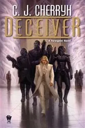 Book cover of Deceiver by C. J. Cherryh