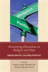 Book cover of Decentering Discussions on Religion and State by Sargon George Donabed