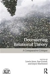 Book cover of Decentering Relational Theory by Lewis Aron