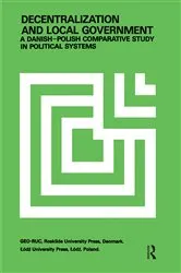 Book cover of Decentralization and Local Government by Jerzy Regulski