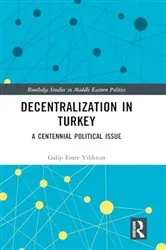 Book cover of Decentralization in Turkey by Galip Emre Yıldırım