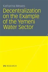 Book cover of Decentralization on the Example of the Yemeni Water Sector by Katharina Mewes