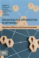 Book cover of Decentralized Optimization in Networks by Lü, MS, Qingguo