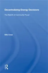 Book cover of Decentralizing Energy Decisions by Ellis Cose