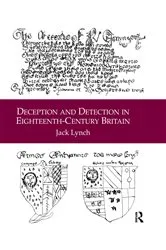 Book cover of Deception and Detection in Eighteenth-Century Britain by Jack Lynch
