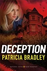 Book cover of Deception (Natchez Trace Park Rangers Book #4) by Patricia Bradley