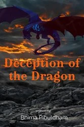 Book cover of Deception of the Dragon by Bhima Pibuldham