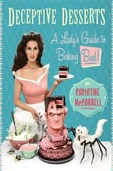 Book cover of Deceptive Desserts by Christine McConnell