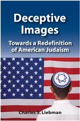 Book cover of Deceptive Images by Charles S. Liebman